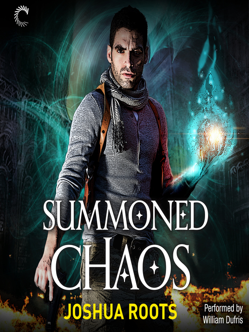 Title details for Summoned Chaos by Joshua Roots - Available